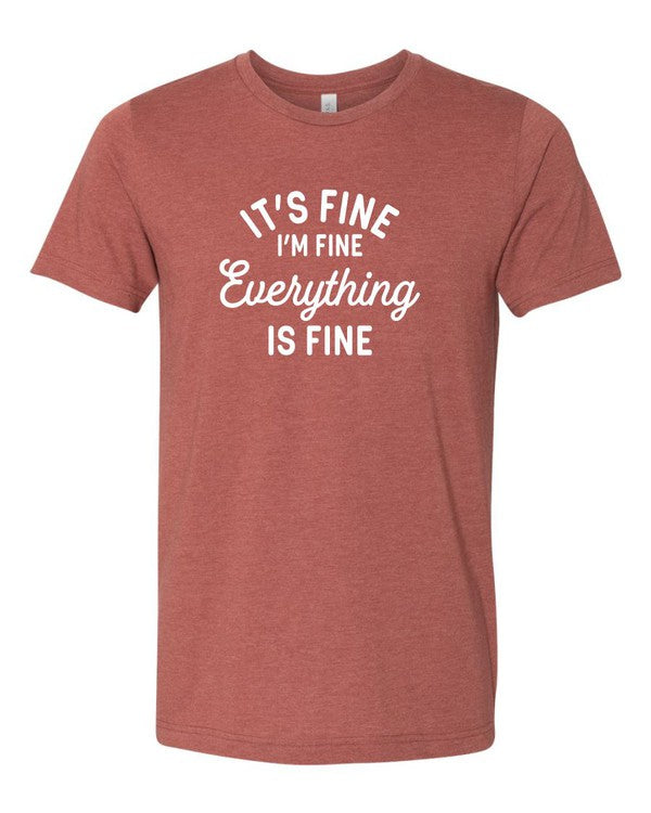 Its Fine, Everythings Fine, Im Fine Softstyle Tee
